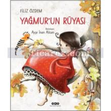 Yağmur'un Rüyası | Filiz Özdem