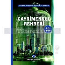 Gayrimenkul Rehberi | Ekrem Sarısu, Sezgin Özcan, Şükrü Kızılot, Zuhal Kızılot