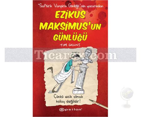 Ezikus Maksimus'un Günlüğü | Tim Collins - Resim 1