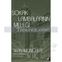 Sokak Lambalarının Meleği | Sean Moncrieff