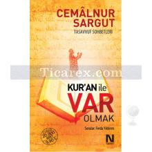 Kur'an ile Var Olmak | Cemâlnur Sargut