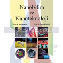 Nanobilim ve Nanoteknoloji | Fevzi Köksal, Rahmi Köseoğlu