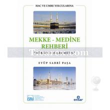 hac_ve_umre_yolcularina_mekke_medine_rehberi