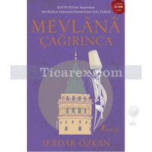 Mevlana Çağırınca | Serdar Özkan