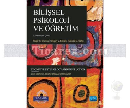 Bilişsel Psikoloji Ve Öğretim | Gregory J. Schraw, Monica M. Norby, Roger H. Bruning - Resim 1