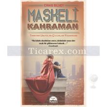 Maskeli Kahraman | Craig Silvey