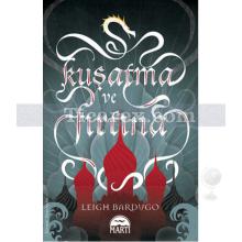 Kuşatma ve Fırtına | Leigh Bardugo