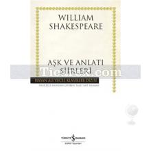 Aşk ve Anlatı Şiirleri | (Ciltli) | William Shakespeare