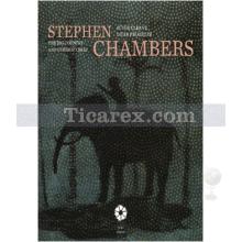 Stephen Chambers | Alanur Ataç, Begüm Akkoyunlu Ersöz, Tania Bahar