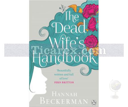 The Dead Wife's Handbook | Hannah Beckerman - Resim 1