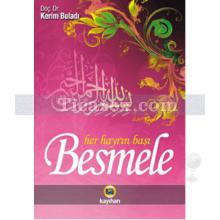 Besmele - Her Hayrın Başı | Kerim Buladı