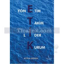Etik | Attila Murat Erdem