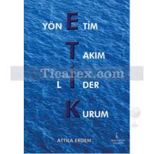 Etik | Attila Murat Erdem