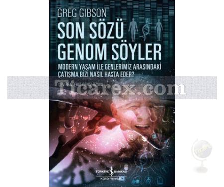 Son Sözü Genom Söyler | Greg Gibson - Resim 1