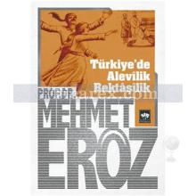 Türkiye'de Alevilik Bektaşîlik | Mehmet Eröz