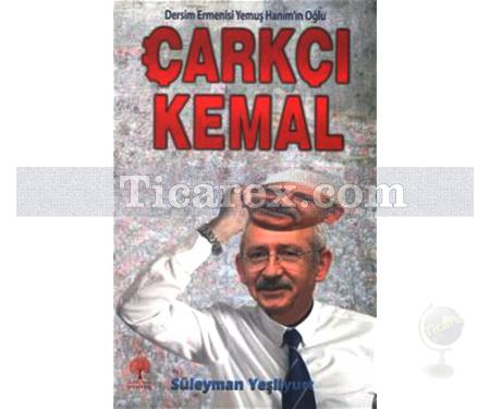 Çarkçı Kemal | Süleyman Yeşilyurt - Resim 1