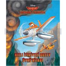 Disney Uçaklar 2 - Hızlı İtfaiyeci Dusty | Kolektif