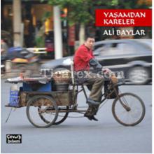 Yaşamdan Kareler | Ali Baylar