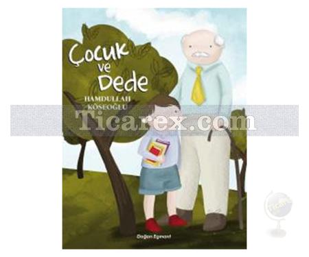 Çocuk ve Dede | Hamdullah Köseoğlu - Resim 1