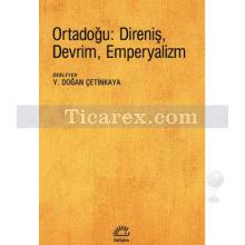 Ortadoğu: Direniş, Devrim, Emperyalizm | Y. Doğan Çetinkaya