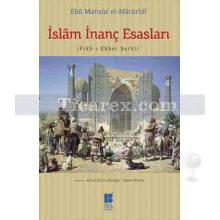İslam İnanç Esasları | Ebu Mansur el-Matüridi