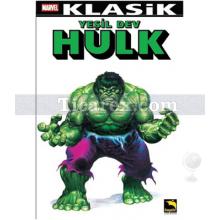 Yeşil Dev Hulk Klasik - Cilt 4 | Doug Moench