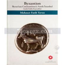Byzantion | Mehmet Fatih Yavuz