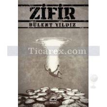 Zifir | Bülent Yıldız