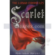 Scarlet | The Lunar Chronicles 2 | Marissa Meyer