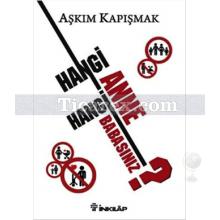 Hangi Anne Hangi Babasınız? | Aşkım Kapışmak