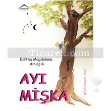 Ayı Mişka | Editha Magdelena Alnıaçık