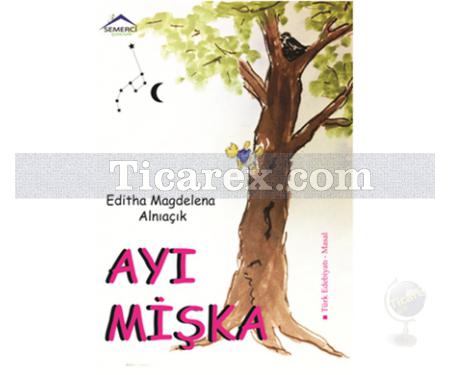 Ayı Mişka | Editha Magdelena Alnıaçık - Resim 1