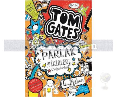 Tom Gates - Parlak Fikirler | Liz Pichon - Resim 1