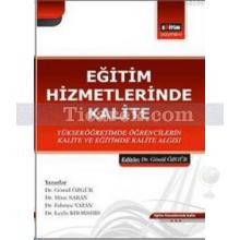 Eğitim Hizmetlerinde Kalite | Gönül Özgür