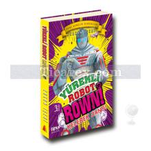 Yürekli Robot Rowni 2 - Kelebek Dansı | Erkan İşeri