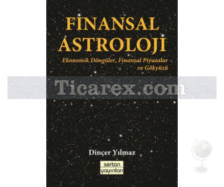Finansal Astroloji | Dinçer Yılmaz - Resim 1