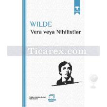 Vera veya Nihilistler | Oscar Wilde