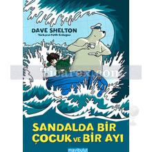 Sandalda Bir Çocuk ve Bir Ayı | Dave Shelton