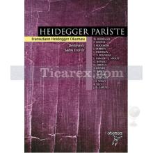 Heidegger Paris'te | Sadık Erol Er