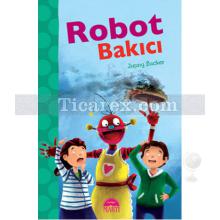 Robot Bakıcı | Jonny Zucker