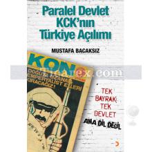 Paralel Devlet KCK'nın Türkiye Açılımı | Tek Bayrak, Tek Devlet Ama Dil Değil | Mustafa Bacaksız