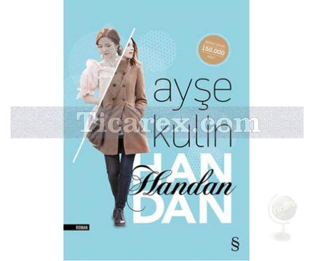 Handan | ( Ciltli, İri Punto ) | Ayşe Kulin - Resim 1
