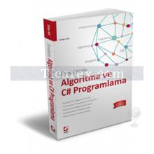 Örneklerle Algoritma ve C# Programlama | Erhan Arı