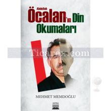 Abdullah Öcalan'ın Din Okumaları | Mehmet Memdoğlu