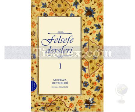 Felsefe Dersleri 1 | Murtaza Mutahhari - Resim 1
