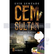 Cem Sultan | Hakan Kağan