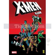 X-Men Klasik: 6 | Chris Claremont
