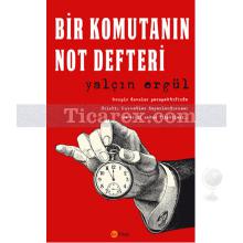 Bir Komutanın Not Defteri | Yalçın Ergül