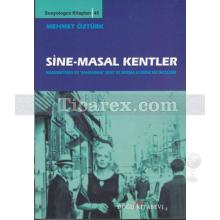 Sine-masal Kentler | Mehmet Öztürk