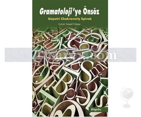 Gramatoloji'ye Önsöz | Gayatri Chakravorty Spivak - Resim 1